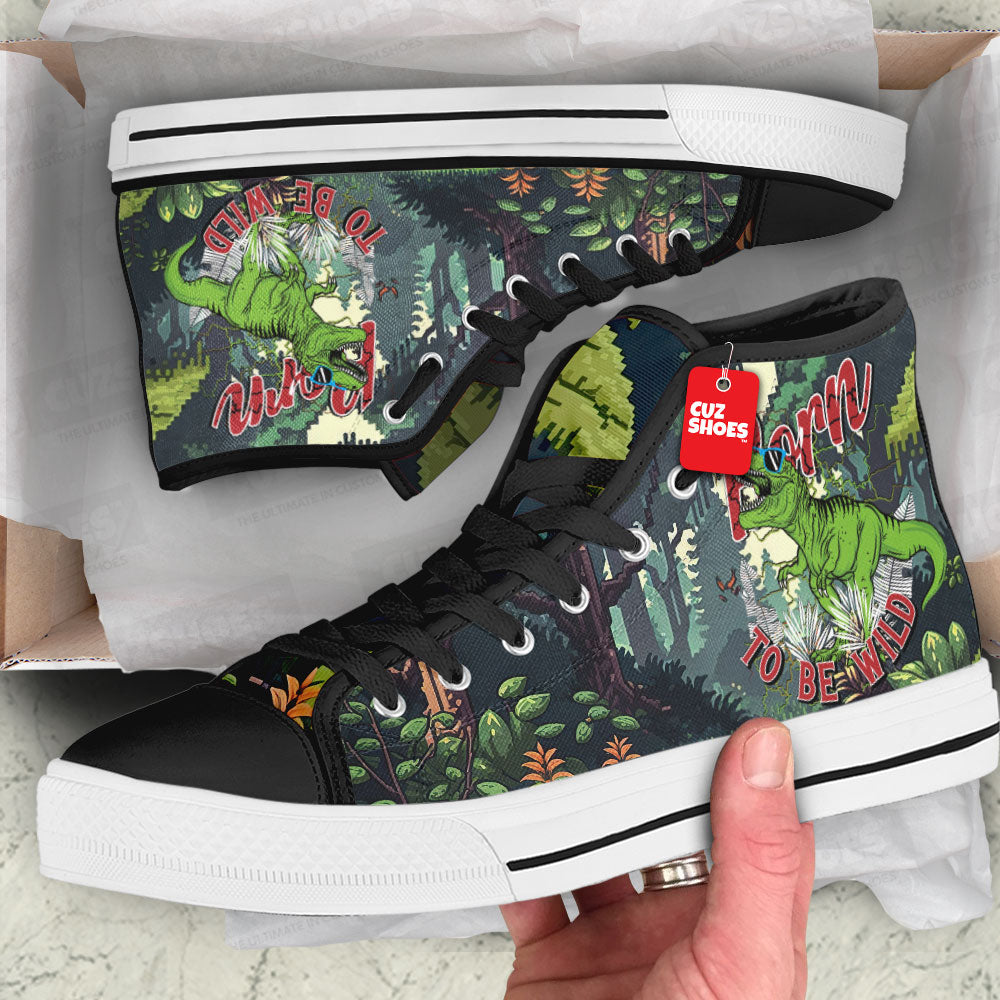 T-rex Born To Be Wild High Top Sneakers Dinosaur Custom Shoes PT1807-cuztomshoes.com