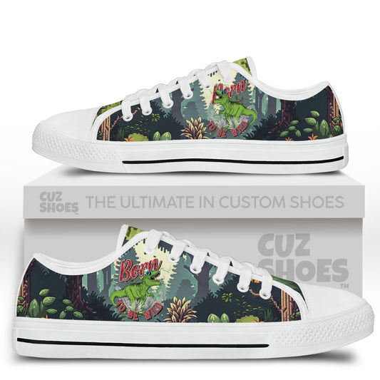 T-rex Born To Be Wild Low Top Sneakers Dinosaur Custom Shoes PT1807-cuztomshoes.com